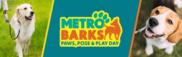 MetroBarks: Paws, Pose & Play Days