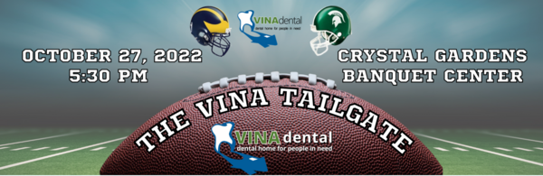 VINA Dental Center's Annual Tailgate Fundraiser Returns