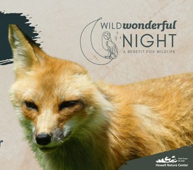 Howell Nature Center To Host "Wild Wonderful Night" Fundraiser