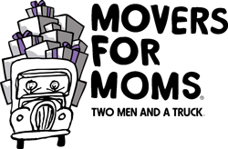 TWO MEN AND A TRUCK Hosting Its Annual "Movers for Moms" for LACASA