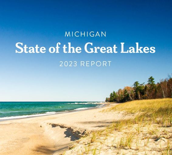 2023 Michigan "State Of The Great Lakes" Report Released